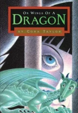 On Wings of a Dragon by Taylor Cora PAPERBACK BOOK 2001
