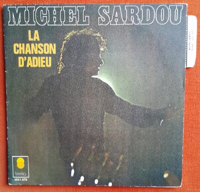 SP SARDOU La Chanson d'Adieu ETAT EXC Languette French Pop Song