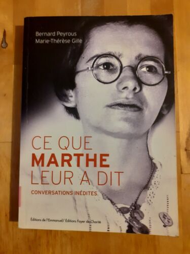 Ce que Marthe leur a dit - Bernard Peyrous & Marie-Thérèse Gille - Photo 1/2