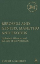 Berossus and Genesis, Manetho and Exodus by R...