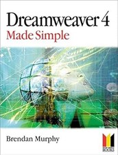 Dreamweaver 4 Made Simple (Made Simple Computer), Murphy, Brendan, Used; Very Go