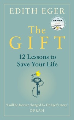 Edith Eger The Gift