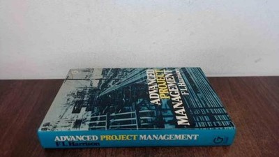 Advanced Project Management - Harrison, F.L.