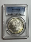 1878 7TF Reverse of 1878 Morgan Dollar PCGS MS65 High Grade Nice Variety