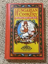 Hungarian Cookery Recipes New and Old 1970 Edward Weiss Cookbook Paprikas