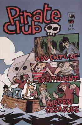 PIRATE CLUB #1, Nice! NM New (2004) Slave Labor Graphics