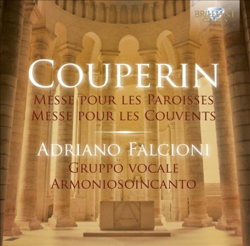 Couperin: Messe pour les Paroisses; Messe pour les Couvents [CD]