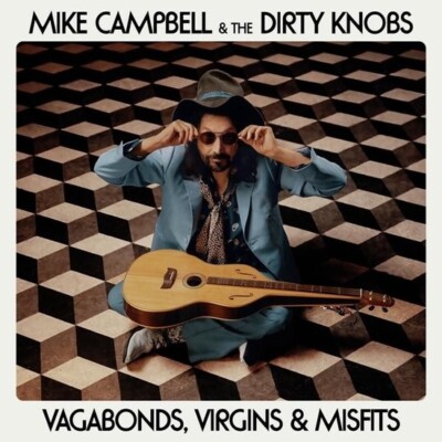 MIKE CAMPBELL & DIRTY KNOB - Vagabonds, Virgins & Misf (2024) LP Vinyl pre order