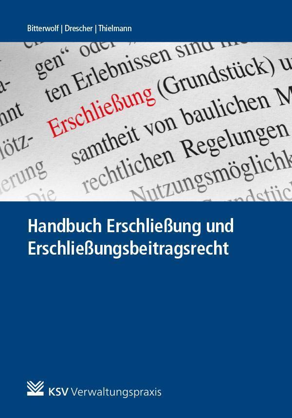 Handbuch Erschließung Und Erschließungsbeitragsrecht | Ralf Bitterwolf