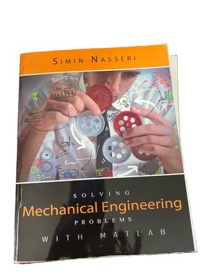 Solving Mechanical Engineering Problems with MATLAB by Simin Nasseri (Trade...