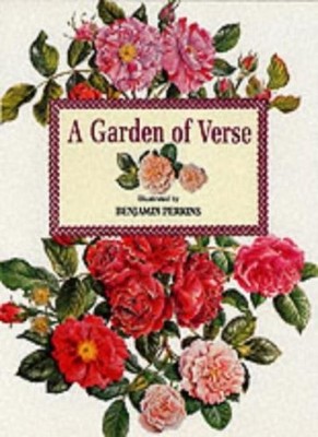 A Garden of Verse,Caroline Taggart, Benjamin Perkins