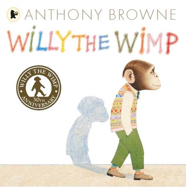 Willy the Wimp by Anthony Browne (Paperback Book)