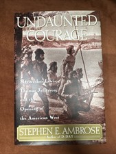 1st Edition-Undaunted Courage by Stephen Ambrose