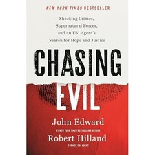 Chasing Evil: Shocking Crimes, Supernatural Forces, and - NEW Robert Hilland; 2