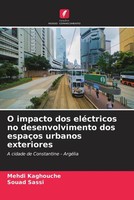 Mehdi Kaghouche (U. A.) | O Impacto Dos EléCtricos No Desenvolvimento Dos...