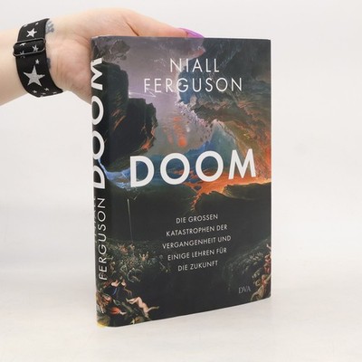 Doom  |  Niall Ferguson