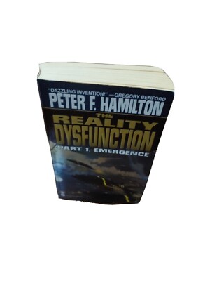 The Reality Dysfunction, Emergence  Pt. 1 by Peter F. Hamilton 1997 PB