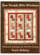 SEW SIMPLE ATTIC WINDOWS-QUILTS-QUILTING-PATCHWORK-CRAFTS-PHOTOS-KARIN HELLABY