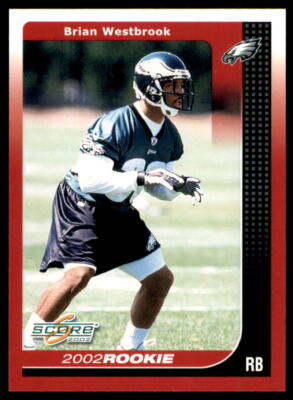 2002 Score Final Score Brian Westbrook Philadelphia Eagles #292