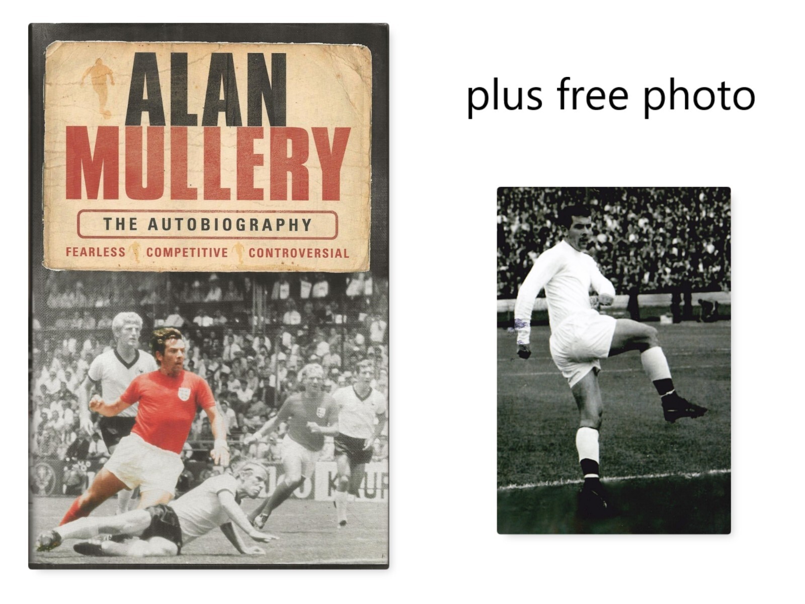ALAN MULLERY FOOTBALL AUTOBIOGRAPHY (HARDBACK) ... PLUS FREE PHOTO