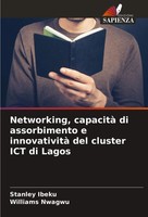 Stanley Ibeku (U. A.) | Networking, Capacità Di Assorbimento E Innovatività...