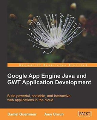 Google App Engine Java and GWT - Paperback, by Guermeur Daniel; Unruh - Good