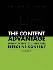 The Content Advantage: Succeed at Digital Business with Effective Content, Third