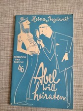 Heinz Steguweit Kurzspiele Und Sketche Abel Will Heiraten Vintage Original-Heft