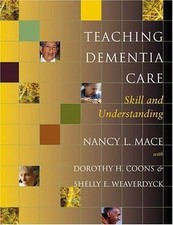 Teaching Dementia Care: Skill and Understandi...