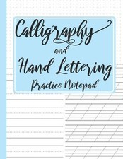 Calligraphy and Hand Lettering Practice Notepad : Modern Calligra