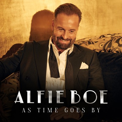 Alfie Boe: Alfie Boe: As Time Goes By