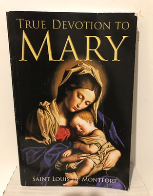 True Devotion To Mary 2021 Edition