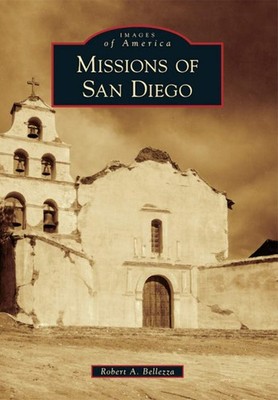 NEW Arcadia Publishing Missions of San Diego, CA 9780738596839 Images of America