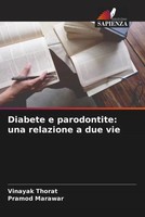 Vinayak Thorat (U. A.) | Diabete E Parodontite: Una Relazione A Due Vie | Buch