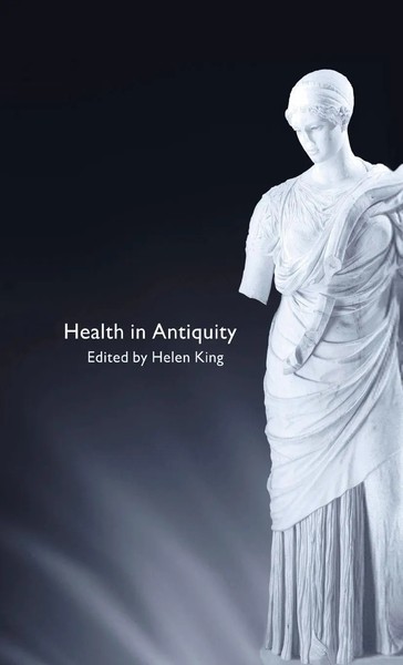 Helen King | Health In Antiquity | Buch | Englisch (2005) | Routledge-image