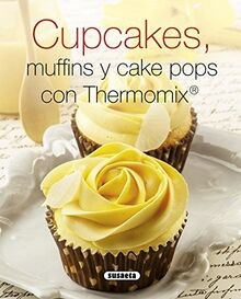 Cupcakes, muffins y cake pops con thermomix von Sus... | Buch | Zustand sehr gut