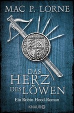 Das Herz des Lowen: Ein Robin-Hood-Roman, Lorne 9783426521458 Free Shipping*.