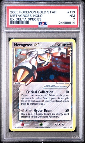 2005 POKEMON EX DELTA SPECIES GOLD STAR #113 METAGROSS-HOLO PSA 7