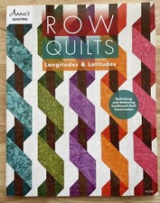 Row Quilts, Longitudes Latitudes - Paperback By Annies - GOOD