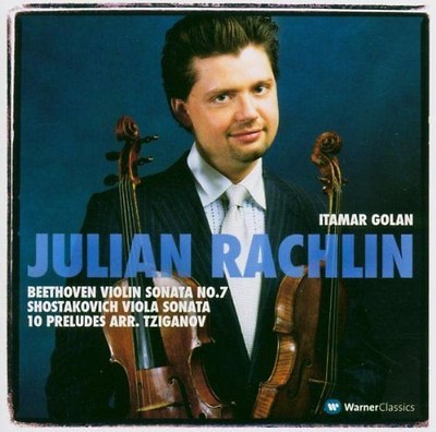 Julian Rachlin / Itamar Golan - Beethoven Violin Sonate Nr. 7 / Shostakovich Vio