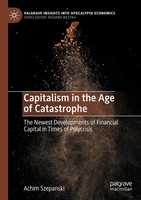 Capitalism In The Age Of Catastrophe Achim Szepanski