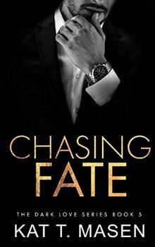 Chasing Fate (Dark Love Series, Band 5) von T.Masen... | Buch | Zustand sehr gut