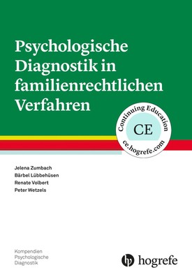 Psychologische Diagnostik in familienrechtlichen Verfahren | Zumbach (u. a.)