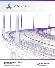 AutoCAD Civil 3D 2018 Fundamentals - Metric: Autodesk Authorized Publisher By A