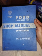 1954 Ford Car Shop Manual Supplement Oem Form 7098 - 54 Form 7098 - 53 1954 Ford Car Shop Manual Supplement Oem Form 7098 - 54 Form 7098 - 53