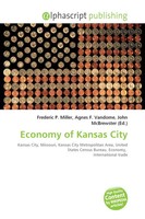 Frederic P. Miller (U. A.) | Economy Of Kansas City | Taschenbuch | Englisch