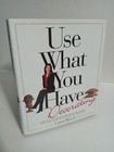 Use What You Have Decorating by Lauri Ward - 1998 Putnam Books