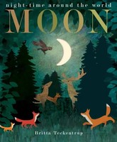 Moon | Night-Time Around The World | Britta Teckentrup (U. A.) | Englisch | Buch