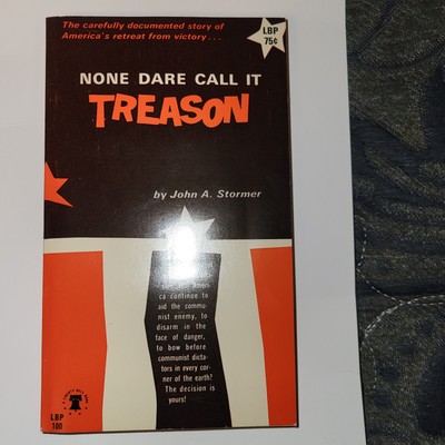 None Dare Call It Treason Vintage Conspiracy Paperback Nice!!