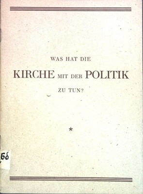 Was hat die Kirche mit der Politik zu tun?; Arbeitsstelle für katholisches Laien